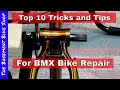 Top 10 Tricks and Tips For BMX Bike Repair