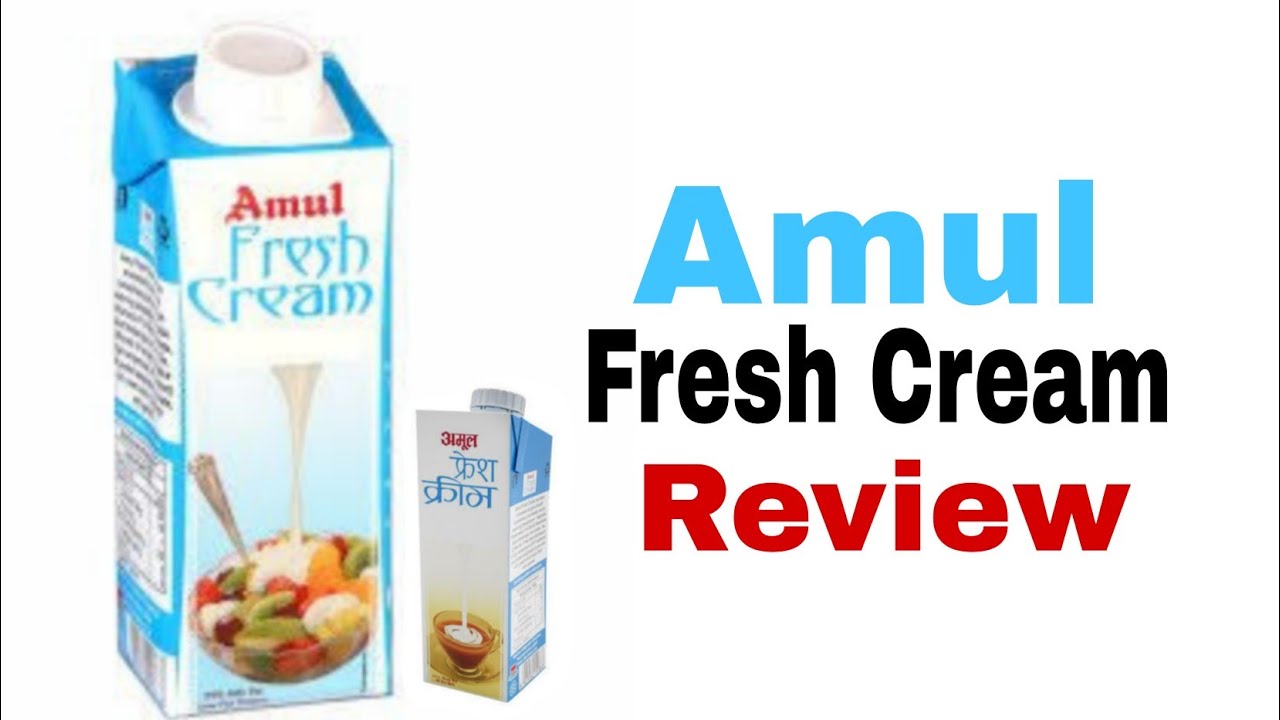 Amul Fresh Cream Review Fresh Cream for Salad, Tea etc. Best Fresh