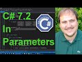 Productive C#: In Parameters in C# 7 2