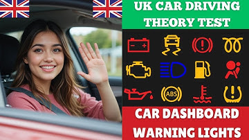UK Car Driving Theory Test 2025 | Car Dashboard Warning Lights Explained | Must Know for Theory Test