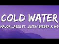 Major Lazer - Cold Water (feat. Justin Bieber & MØ) (Lyrics)