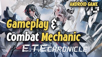 E.T.E Chronicle | Android Gameplay, Combat Mechanics & Anime Cutscenes 🎮