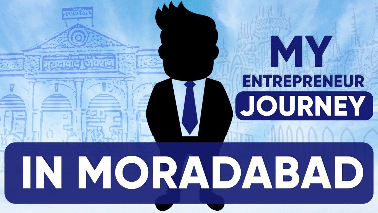 The Moradabad-Journey of #IamEnterpreneur| Digital Marketing awareness|DigiNext