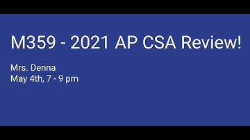AP CSA 2021 Review Session