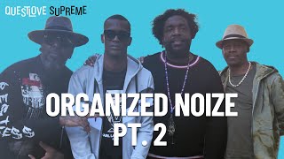Questlove Supreme Podcast | Organized Noize (Part 2)