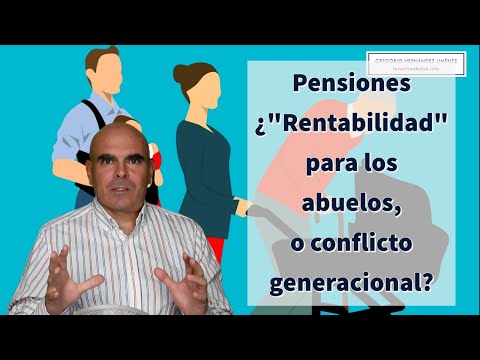 Pensiones: ¿"Rentabilidad" para los abuelos, o conflicto generacional?