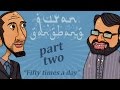 Quran gangbang episode 2 fifty times a day