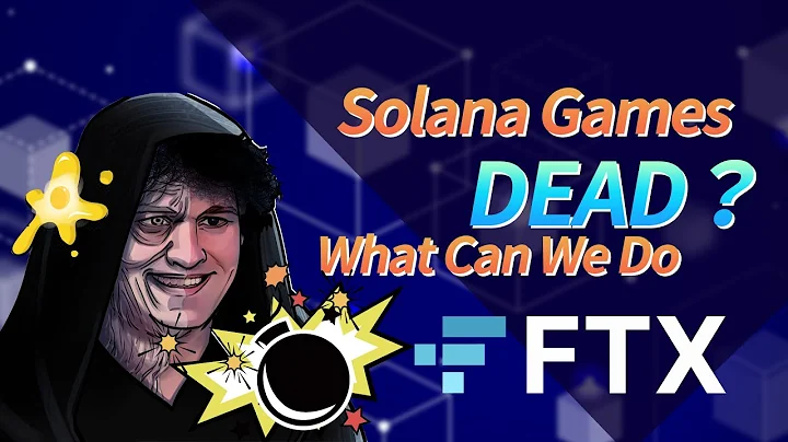 Games on Solana Dead？What Can We Do after FTX Collapse? #crypto #ftx #solana #gamefi #cz #elonmusk