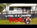 10 reasons why caravan life SUCKS