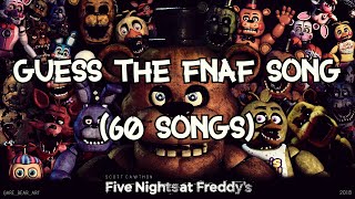 Guess the FNaF Song (60 Songs)