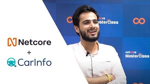 Netcore Cloud Customer Spotlight featuring CarInfo