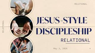 Following Jesus' Way: Intentional Life-to-Life Discipleship