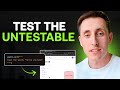 How to Test the Untestable Parts of Your App