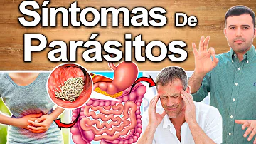 ¿Cómo puede saber si tiene un parásito en su cuerpo?