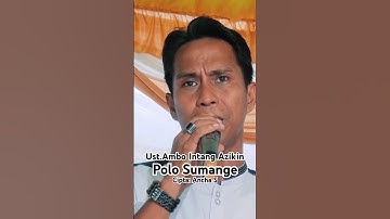 Thumbnail of Ust.Ambo Intang Azikin || POLO SUMANGE || Cipta : Ancha S #bugis #lagubugis