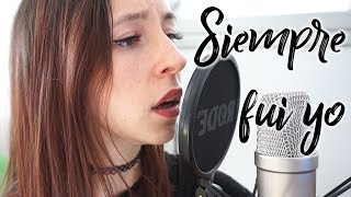 Video thumbnail of "Siempre fui yo - Gemma Pérez (Canción original acústica)"
