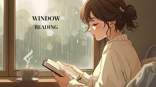 1 Hour of Cozy Window Reading Music | Soft Lofi with Light Rain for Focus