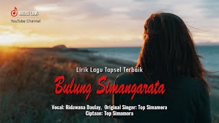 Bulung Simangarata - Ridawana Daulay (Lirik Lagu Tapsel Terbaik)