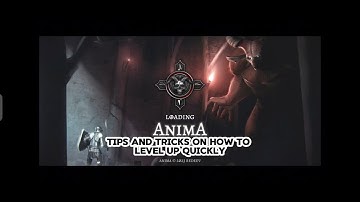 AnimA the game -tips and tricks how to level up fast