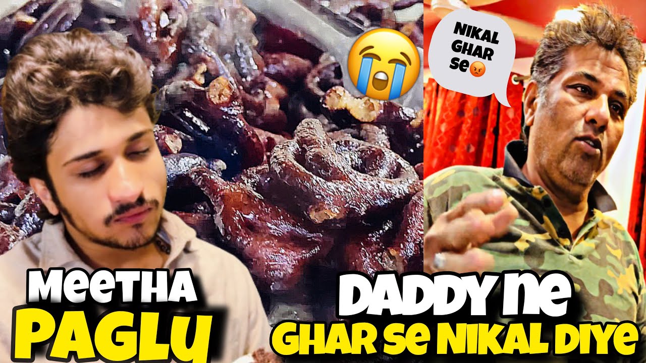 Daddy ne Ghar se Nikal diye 😭 boss prank on me 😭 meetha paglu😍 bhot sugar khaa liya aaj humne 😮‍💨