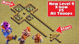 NEW LEVEL 9 X-BOW ULTIMATE FORMATION vs ALL TROOPS | Clash Of Clans All Troop vs Xbow