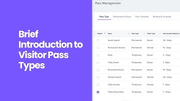 Quick Guide: Intro to Visitor Pass Types