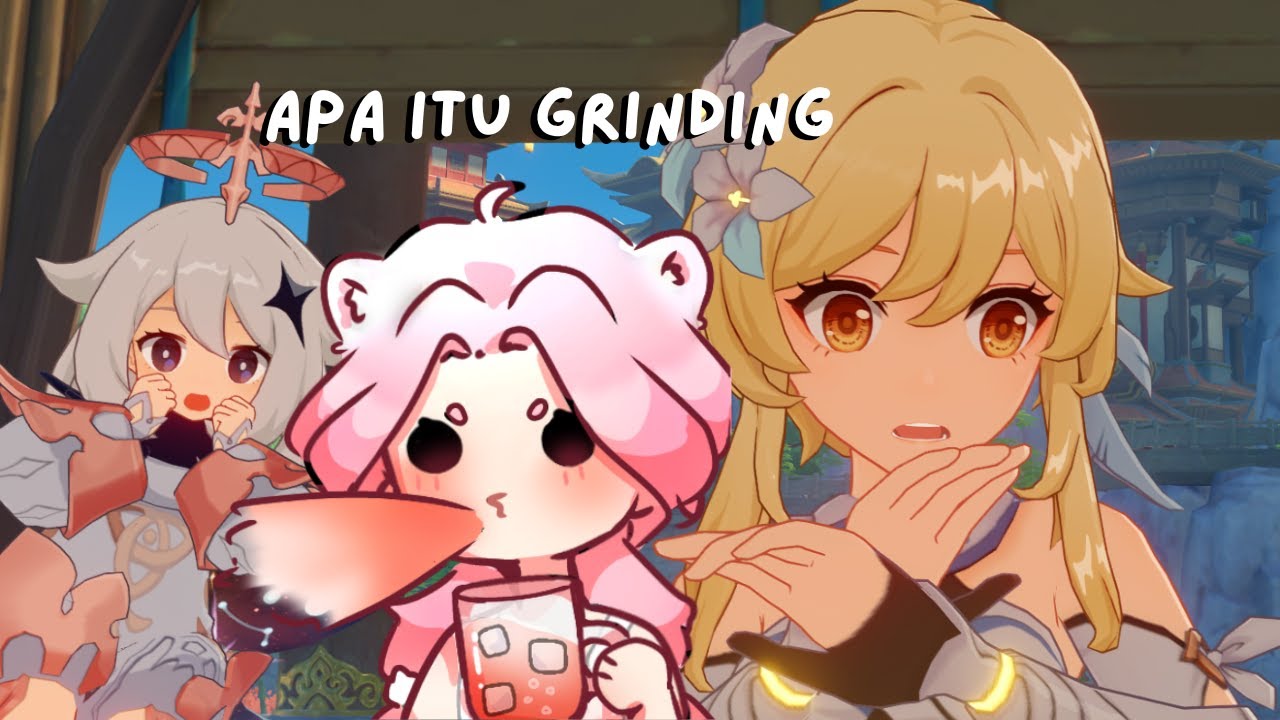 GENSHIN IMPACT Apa Itu Grinding YouTube genshin-impact-apa-itu-grinding-youtube