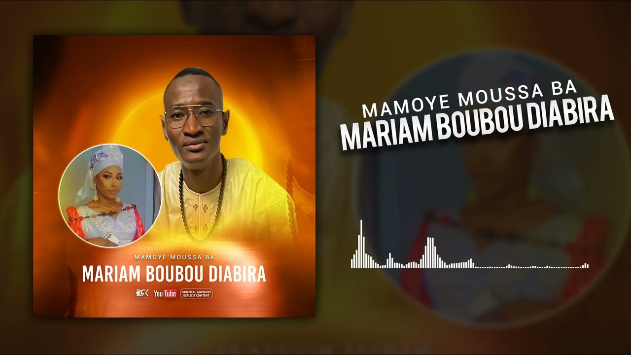 Mamoye Moussa  Mariam boubou Son Officiel 