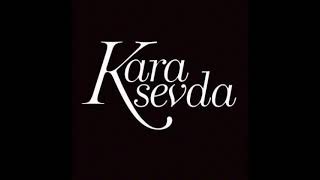 Adnan sonses - kara Sevda 