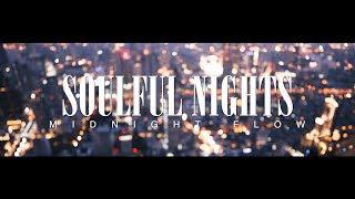 SOULFUL NIGHTS VOL. #1 MELODIC & PROGRESSIVE HOUSE MIX