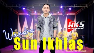 WANDRA - SUN IHLAS | AKS MANAGEMENT (OFFICIAL MUSIC VIDEO)
