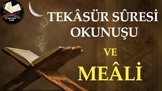 Tekasür suresi okunuşu | Tekasür suresi meali | 4K