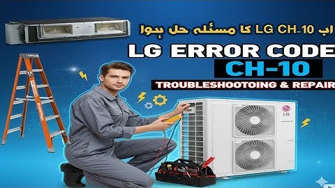 LG Error Code CH10 
