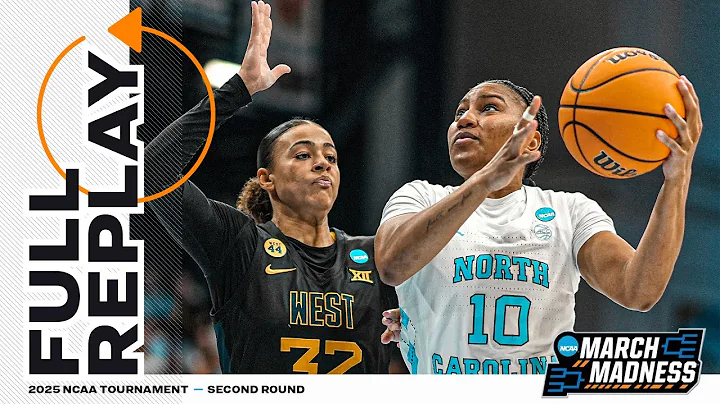 North Carolina vs. West Virginia - 2025 NCAA women’s second round | FULL REPLAY