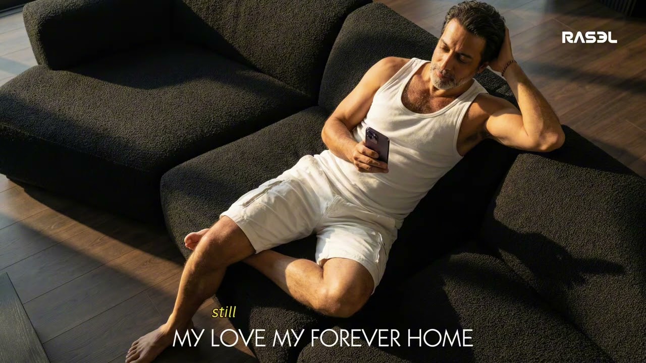 MY LOVE MY FOREVER HOME - RASELHITS