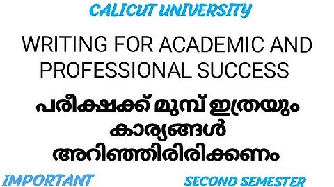 WRITING FOR ACADEMIC AND PROFESSIONAL SUCCESS/EXAM PATTERN/TIME CONTROL/PASS MARK/CALICUT UNIVERSITY
