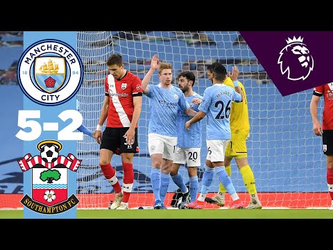 HIGHLIGHTS | MAN CITY 5-2 SOUTHAMPTON