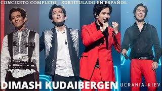Dimash Kudaibergen -Concierto Completo Kiev-Español/Transliteración