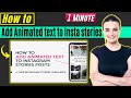 How to add animated text to instagram stories