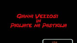 Gianni Vezzosi Pigliate na Pastiglia dall'album i colori della musica