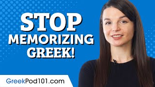 How to Get Used to Greek Words