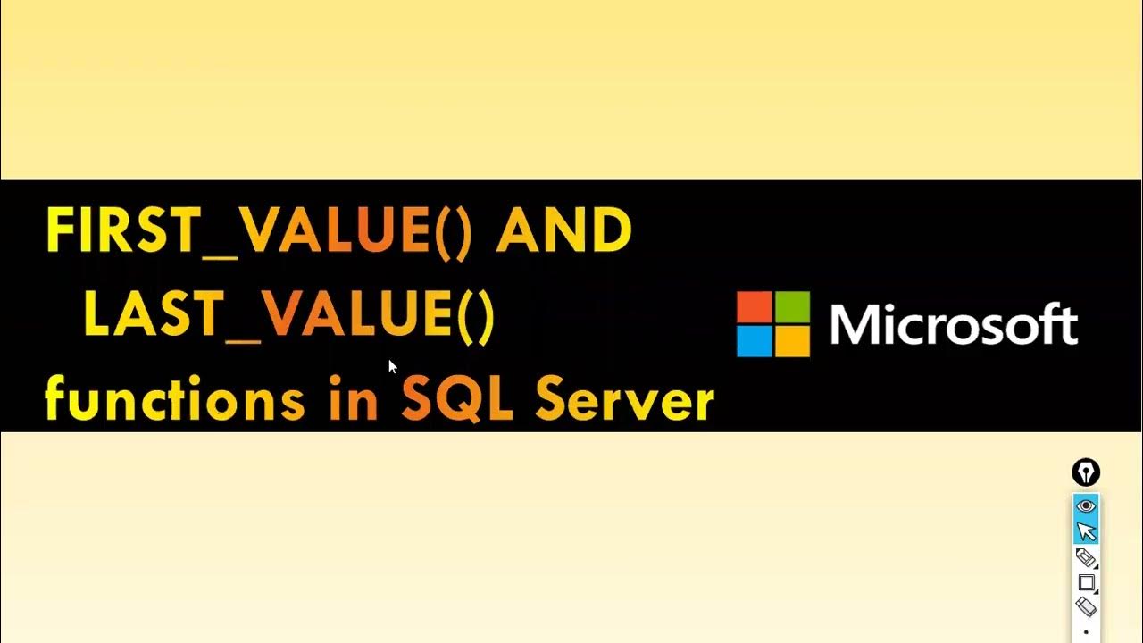 FIRST VALUE and LAST VALUE functions in SQL Server - YouTube