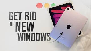 How to Get Rid of New Window in Safari iPad