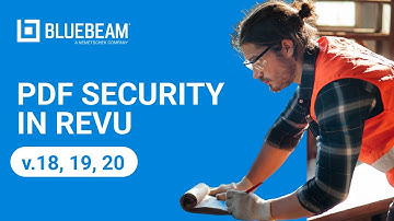 PDF Security in Revu (v.18, 19, 20)