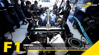 Simon: "Le strategie dell'ibrido in F1 sono sotto la lente"