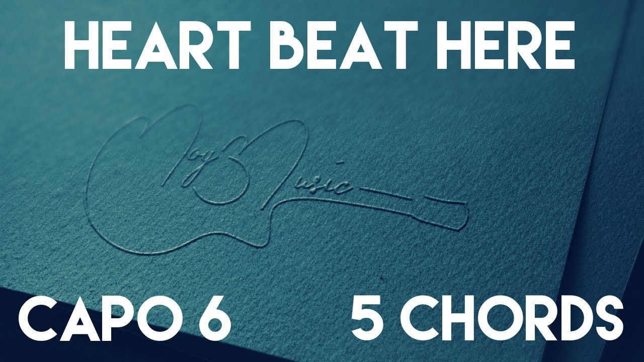 How To Play Heart Beat Here by Dashboard Confessional Capo 6 (5