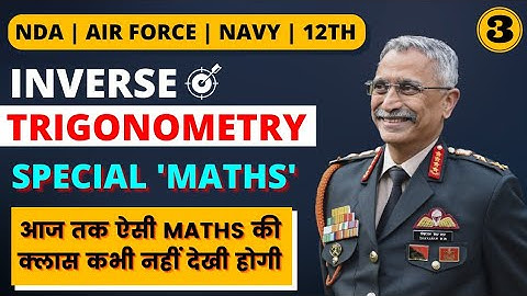 3️⃣ INVERSE TRIGONOMETRIC FUNCTION FOR NDA/AIR FORCE/NAVY/IIT/12TH CLASS | VIKRAM SINGH SIR | #MATHS