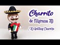 Charrito de filigrana, 3D Quilling Charrito