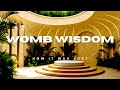 🜂 How Womb Wisdom Was Lost | WEP · Womb Envy Project
