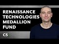 Renaissance Technologies Medallion Fund (Jim Simons)